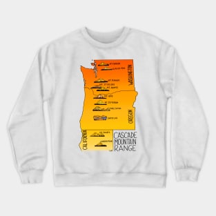 Cascade Range - Mt Baker, Glacier Peak, Mt Rainier, Mt St Helens, Mt Adams, Mt Hood, Mt Jefferson, Three Sisters, Crater Lake, Mt Shasta, Lassen Peak Crewneck Sweatshirt